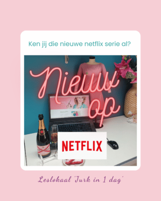 blog - ken jij die nieuwe netflix serie al